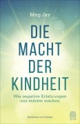 Die Macht der Kindheit - Meg Jay