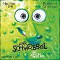 Der Schwobbel - Ein Schleim zieht ein - Mars-Leo Frei