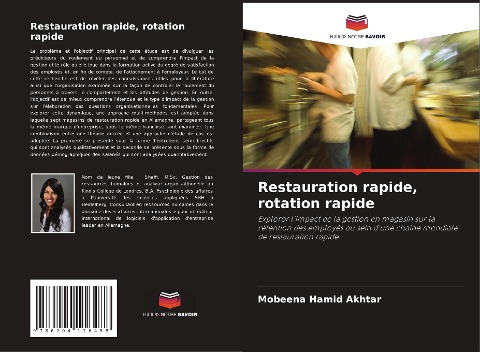 Restauration rapide, rotation rapide - Mobeena Hamid Akhtar