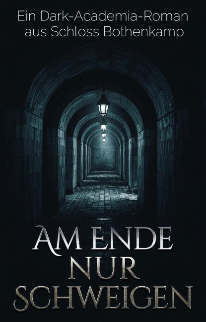 Am Ende nur Schweigen - Alina Winterberg