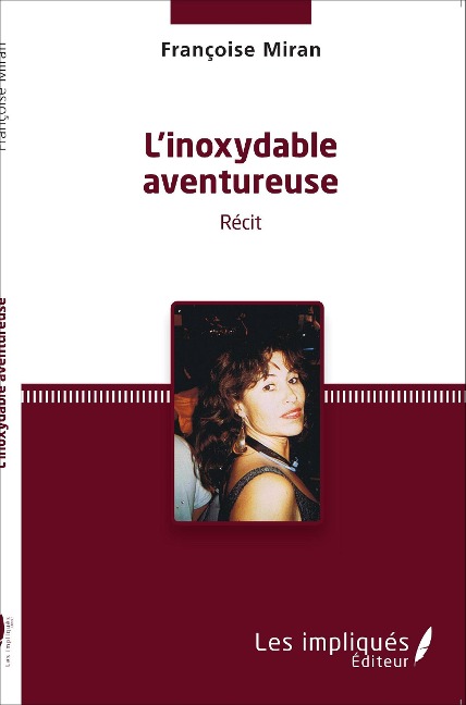 Inoxydable aventureuse - Miran