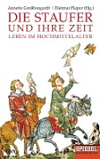 Cover-Bild zum Titel 'Die Staufer und ihre Zeit' von ''