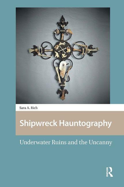 Shipwreck Hauntography - Sara Rich