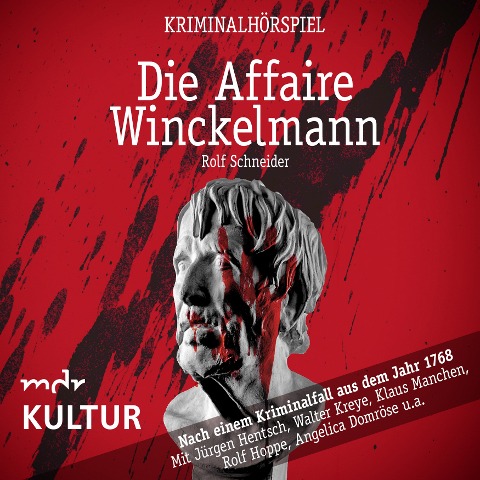 Die Affaire Winckelmann ¿ Kriminalhörspiel - Rolf Schneider