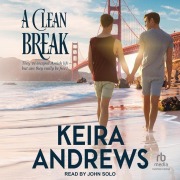 Cover-Bild zum Titel 'A Clean Break Lib/E' von 'Keira Andrews'