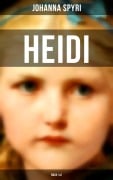 Cover-Bild zum Titel 'Heidi (Buch 1&2)' von 'Johanna Spyri'