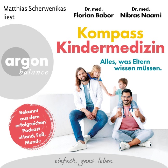 Kompass Kindermedizin. Alles, was Eltern wissen müssen. - Florian Babor, Nibras Naami