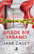 Cover-Bild zum Titel 'Ailede Bir Yabanci' von 'Jane Casey'