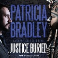 Justice Buried - Patricia Bradley