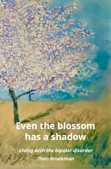 Even the blossom has a shadow - Theo Broekman