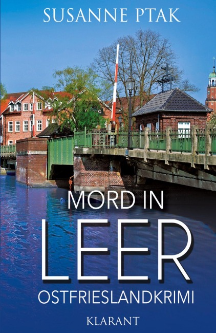 Mord in Leer. Ostfrieslandkrimi - Susanne Ptak