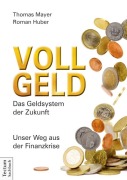 Cover-Bild zum Titel 'Vollgeld' von 'Thomas Mayer, Roman Huber'