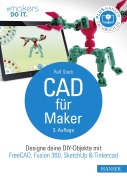 Cover-Bild zum Titel 'CAD für Maker' von 'Ralf Steck'