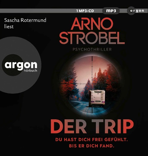 Der Trip - Du hast dich frei gefühlt. Bis er dich fand. - Arno Strobel
