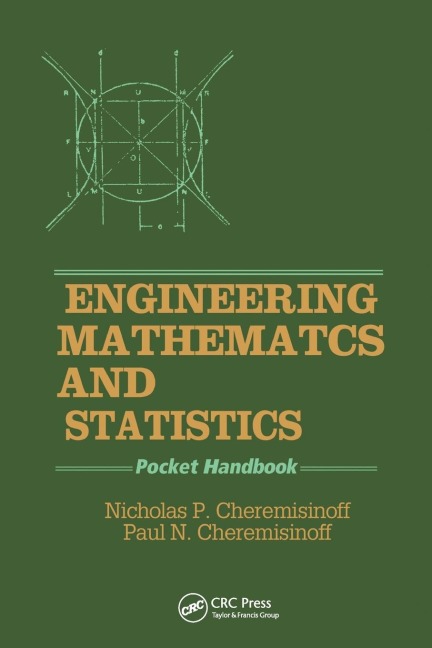 Engineering Mathematics and Statistics - Nicholas P. Cheremisinoff, Louise Ferrante