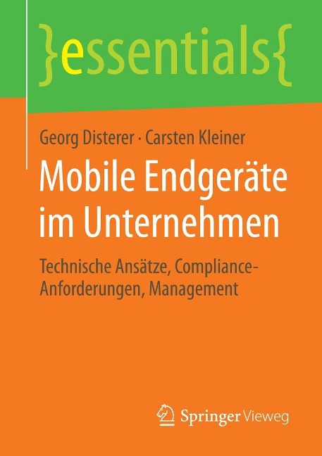 Mobile Endgeräte im Unternehmen - Georg Disterer, Carsten Kleiner
