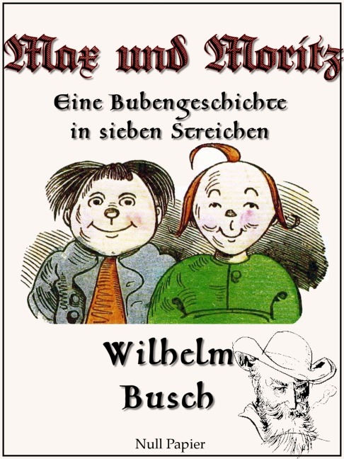 Max und Moritz - Wilhelm Busch