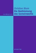Cover-Bild zum Titel 'Die Bestimmung des Gemeinwohls' von 'Christian Blum'