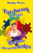 Cover-Bild zum Titel 'Patchwork hoch Drei' von 'Bianka Mertes'