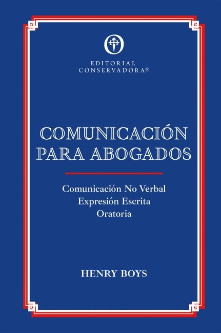 Comunicación para Abogados - Henry Boys