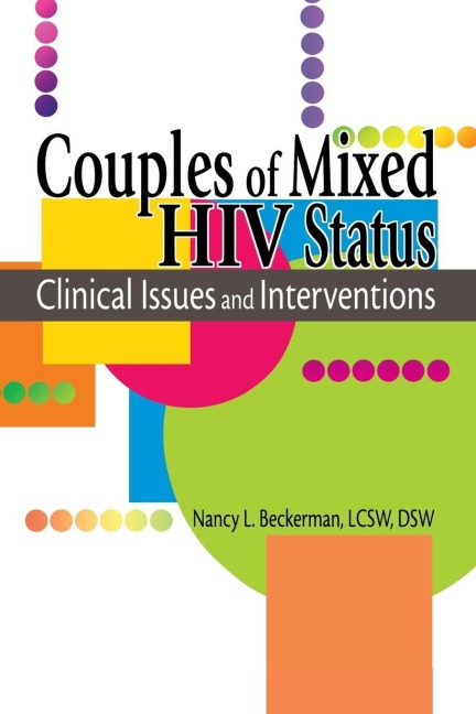 Couples of Mixed HIV Status - R Dennis Shelby, Nancy L Beckerman
