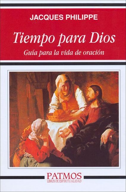 Tiempo para Dios - Jacques Philippe