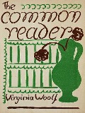 Cover-Bild zum Titel 'Common Reader - First Series' von 'Woolf Virginia Woolf'
