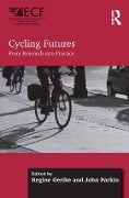 Cover-Bild zum Titel 'Cycling Futures' von 'Regine Gerike, John Parkin'