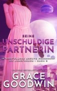 Cover-Bild zum Titel 'Seine unschuldige Partnerin' von 'Grace Goodwin'