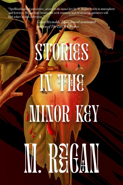 Stories in the Minor Key - M. Regan