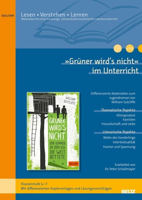 'Grüner wird's nicht' im Unterricht - Peter Schallmayer