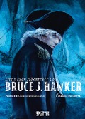 Cover-Bild zum Titel 'Die neuen Abenteuer von Bruce J. Hawker. Band 1' von 'Christophe Bec'
