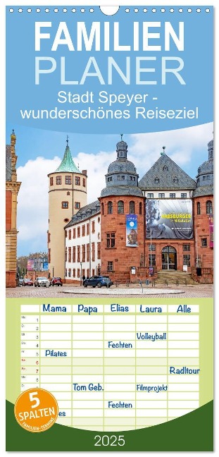 Familienplaner 2025 - Stadt Speyer - wunderschönes Reiseziel mit 5 Spalten (Wandkalender, 21 x 45 cm) CALVENDO - Nina Schwarze