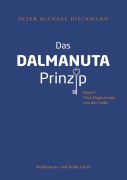 Cover-Bild zum Titel 'Das Dalmanuta Prinzip' von 'Peter Michael Dieckmann'