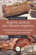 Regime jurídico dos fósseis vegetais - Jalusa Prestes Abaide