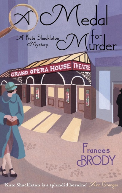 A Medal For Murder - Frances Brody