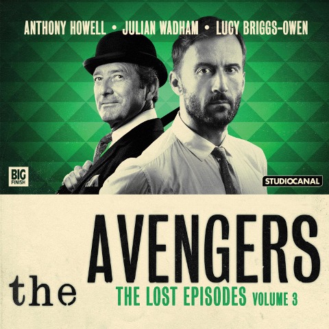 The Avengers, The Lost Episodes, Vol. 3 - Geoffrey Bellman, Patrick Campbell, John Dorney, Bill Strutton, Gerald Verner