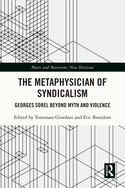 The Metaphysician of Syndicalism - 