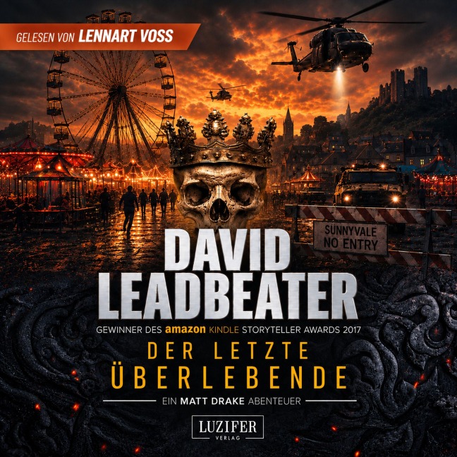 DER LETZTE ÜBERLEBENDE (Matt Drake Abenteuer 8) - David Leadbeater