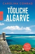 Tödliche Algarve - Carolina Conrad