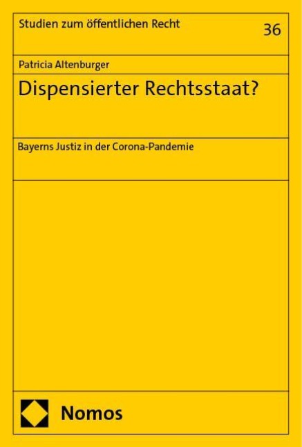 Dispensierter Rechtsstaat? - Patricia Altenburger