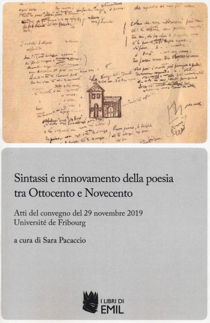 Sintassi e rinnovamento della poesia tra Ottocento e Novecento. Atti del convegno (Univeristè de Fribourg, 29 novembre 2019) - 