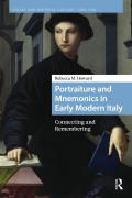 Cover-Bild zum Titel 'Portraiture and Mnemonics in Early Modern Italy' von 'Rebecca M. Howard'