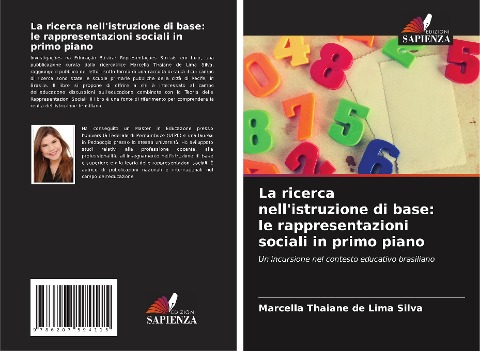 La ricerca nell'istruzione di base: le rappresentazioni sociali in primo piano - Marcella Thaiane de Lima Silva