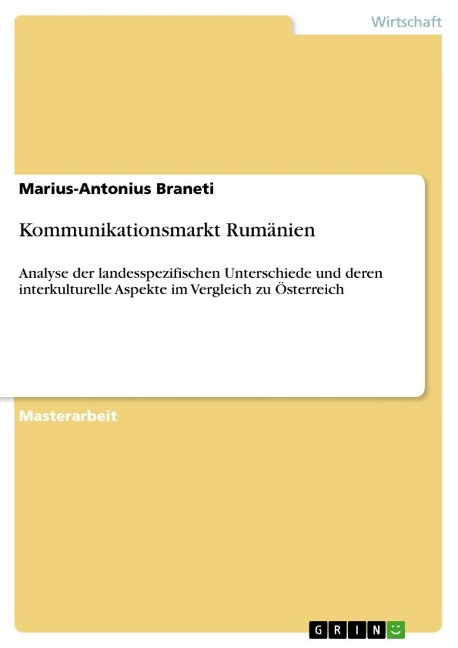 Kommunikationsmarkt Rumänien - Marius-Antonius Braneti