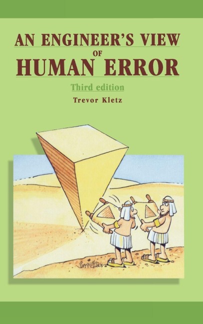An Engineer's View of Human Error - Trevor Kletz
