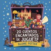 Cover-Bild zum Titel '20 Cuentos Para Dormir De Juguete Encantados' von 'Blume Potter'