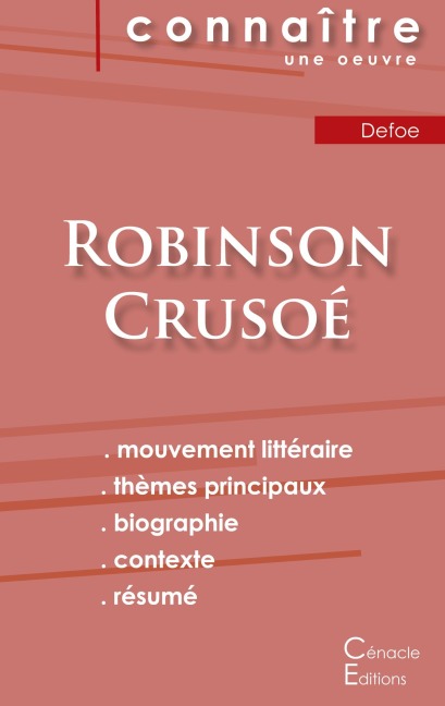 Fiche de lecture Robinson Crusoé de Daniel Defoe (Analyse littéraire de référence et résumé complet) - Daniel Defoe