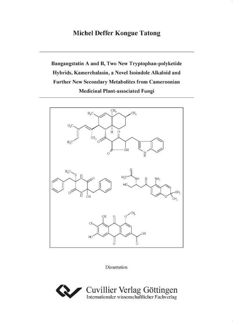 Bangangstatin A and B, Two New Tryptophan-polyketide Hybrids, Kamerchalasin, a Novel Isoindole Alkaloid and Further New Secondary Metabolites from Cameroonian Medicinal Plant-associated Fungi - 