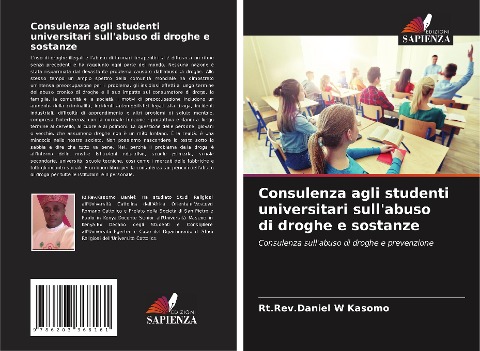 Consulenza agli studenti universitari sull'abuso di droghe e sostanze - Rt. Rev. Daniel W Kasomo